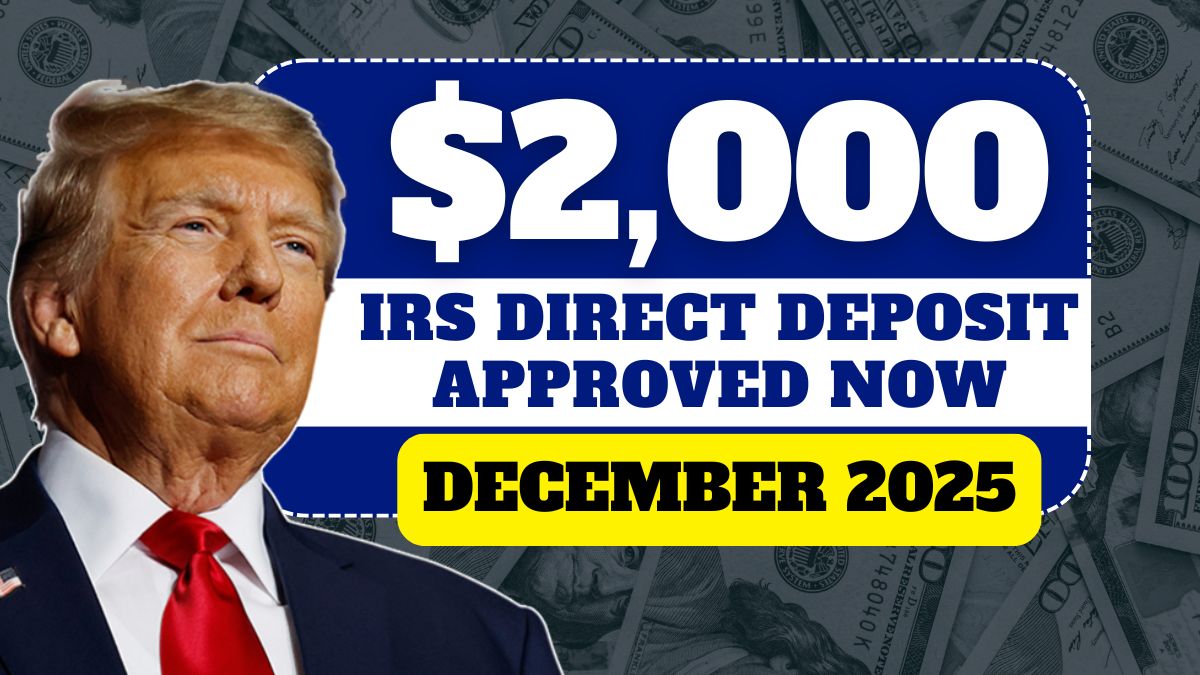 IRS Approves $2,000 Direct Deposit for December 2025