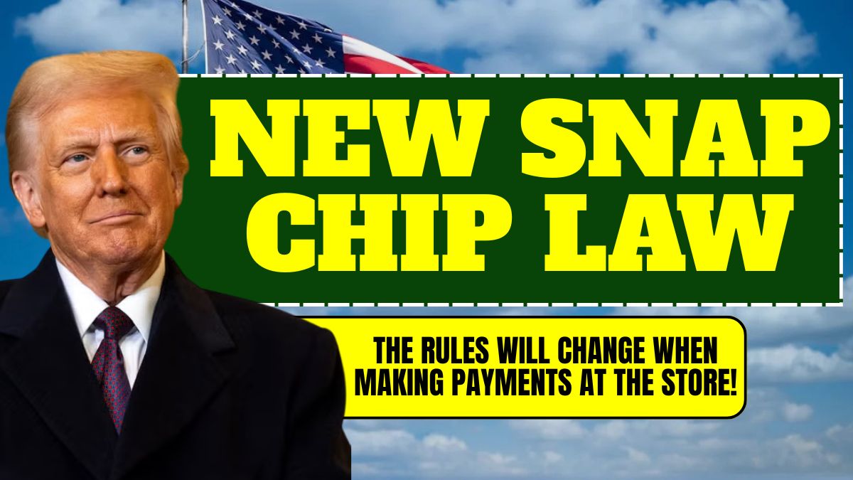 New SNAP Chip Law: The rules will change when making payments at the store!
