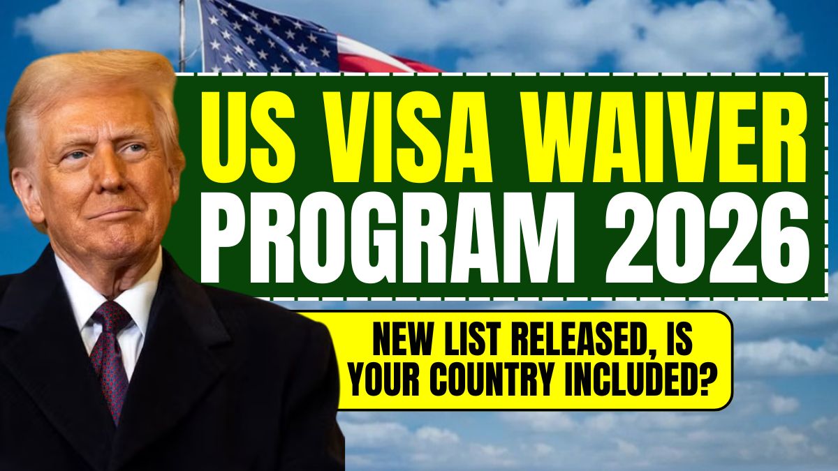 US Visa Waiver Program 2026: New list released, is your country included?